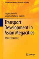 Transport Development in Asian Megacities A New Perspective /