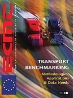 Transport benchmarking methodologies, applications & data needs : proceedings of the Paris Conference, November 1999 /