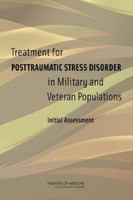 Treatment for posttraumatic stress disorder in military and veteran populations initial assessment /