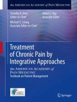 Treatment of Chronic Pain by Integrative Approaches the AMERICAN ACADEMY of PAIN MEDICINE Textbook on Patient Management /