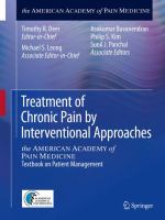 Treatment of chronic pain by interventional approaches the American Academy of Pain Medicine textbook on patient management /