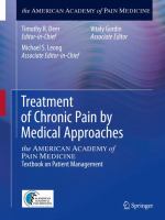 Treatment of chronic pain by medical approaches the American Academy of Pain Medicine textbook on patient management /