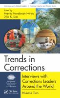 Trends in corrections : interviews with corrections leaders around the world.