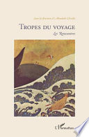 Tropes du voyage les rencontres /