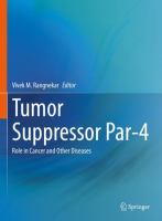Tumor Suppressor Par-4 Role in Cancer and Other Diseases /