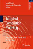 Turbulent Combustion Modeling Advances, New Trends and Perspectives /