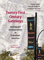 Twenty-first-century gateways immigrant incorporation in suburban America /