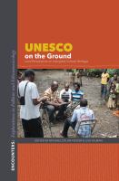 UNESCO on the ground : local perspectives on intangible cultural heritage /