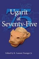 Ugarit at Seventy-Five [proceedings of the Symposium "Ugarit at Seventy-Five" held at  Trinity International University, Deerfield, Illinois, February 18-20, 2005 under the auspices of the Middle Western Branch of the American Oriental Society and the  Mid-West Region of the Society of the Biblical Literature] /