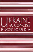 Ukraine : a concise encyclopaedia.