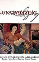 Uncivilizing [a collection of poetry /