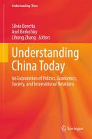 Understanding China Today An Exploration of Politics, Economics, Society, and International Relations /