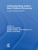 Understanding India's new political economy a great transformation? /