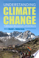 Understanding climate change through religious lifeworlds /