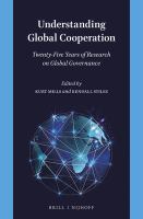 Understanding global cooperation twenty-five years of research on global governance /