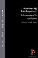 Understanding interdependence : the macroeconomics of the open economy /