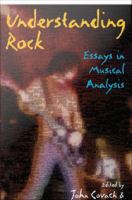 Understanding rock essays in musical analysis /