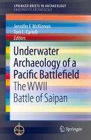 Underwater Archaeology of a Pacific Battlefield The WWII Battle of Saipan /