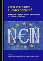 United by or against Euroscepticism? an assessment of public attitudes towards Europe in the context of the crisis /