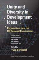Unity and diversity in development ideas : perspectives from the UN regional commissions /