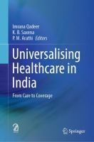 Universalising Healthcare in India From Care to Coverage /