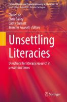 Unsettling Literacies Directions for literacy research in precarious times /