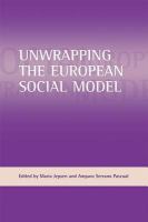 Unwrapping the European social model /