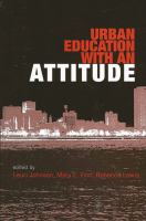 Urban education with an attitude /