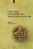 Urban space in the middle ages and the early modern age