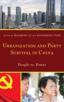 Urbanization and party survival in China people vs. power /