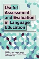 Useful assessment and evaluation in language education /