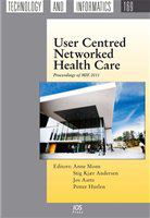 User centred networked health care proceedings of MIE 2011 /