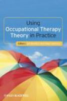 Using occupational therapy theory in practice