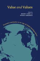 Value & values : economics & justice in an age of global interdependence /