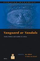 Vanguard or vandals youth, politics, and conflict in Africa /