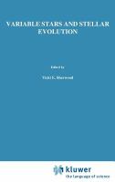 Variable stars and stellar evolution : [symposium] held in Moscow, U.S.S.R., July 29 to August 4, 1974 /