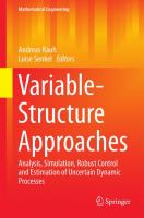 Variable-Structure Approaches Analysis, Simulation, Robust Control and Estimation of Uncertain Dynamic Processes /