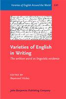 Varieties of English in writing the written word as linguistic evidence /