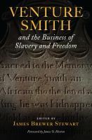 Venture Smith and the business of slavery and freedom