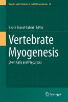 Vertebrate Myogenesis Stem Cells and Precursors /