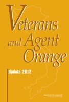 Veterans and Agent Orange update 2012 /