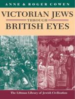 Victorian Jews through British eyes /