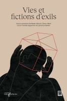 Vies et fictions d'exils /