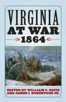 Virginia at war, 1864 /