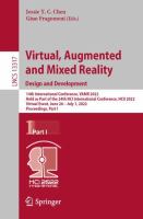Virtual, Augmented and Mixed Reality: Design and Development 14th International Conference, VAMR 2022, Held as Part of the 24th HCI International Conference, HCII 2022, Virtual Event, June 26 – July 1, 2022, Proceedings, Part I /