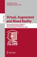 Virtual, Augmented and Mixed Reality 8th International Conference, VAMR 2016, Held as Part of HCI International 2016, Toronto, Canada, July 17-22, 2016. Proceedings /