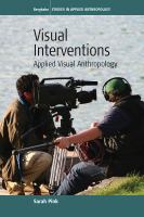 Visual interventions applied visual anthropology /