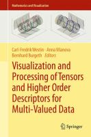 Visualization and Processing of Tensors and Higher Order Descriptors for Multi-Valued Data