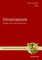 Vitruvianism origins and transformations /