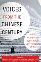 Voices from the Chinese century : public intellectual debate from contemporary China /